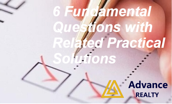 6 Fundamental Questions with Related Practical Solutions